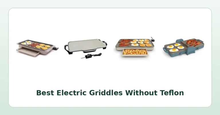 Best Electric Griddles Without Teflon